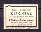 421805/ Zndholzetikett – Hotel Kirchtal - 7000 Stuttgart
