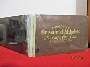 F Delamotte THE BOOK OF ORNAMENTAL ALPHABETS ANCIENT AND MEDIAEVAL hc c1858 - Picture 1 of 16