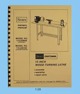 Torno de madera Sears Craftsman 12" 113.228000 y 113.228160 manual de operaciones y piezas #1128 - Imagen 1 de 5