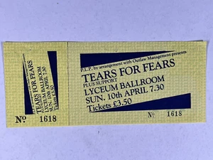 Tears For Fears Complete Concert Ticket Lyceum Ballroom Sunday 10th April 1983 - Picture 1 of 12