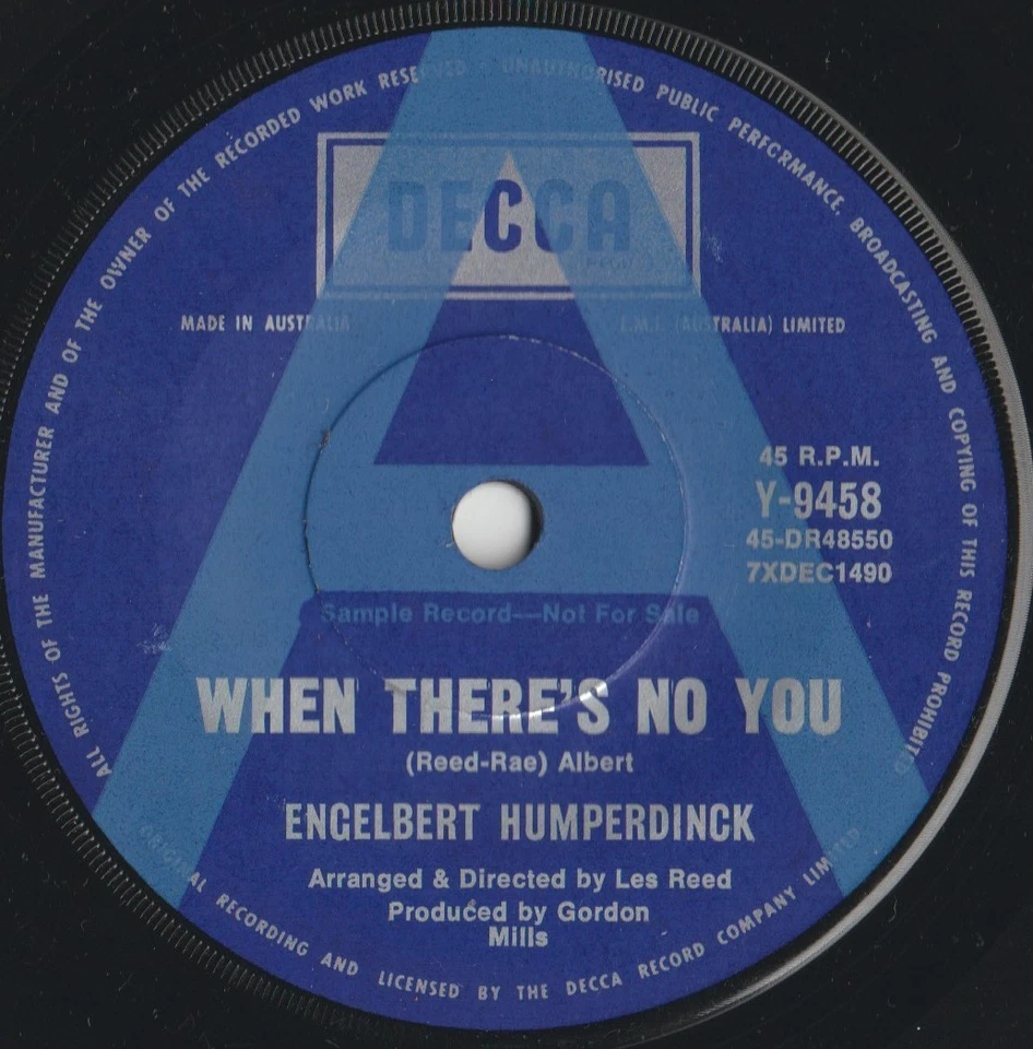 E. HUMPERDINCK 45: WHEN THERE'S NO YOU/LIVE AND JUST. AUSSIE DECCA 9458 M/M 1971 - Image 1 of 2