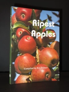 Ripest Apples:Anthology of Herefordshire Verse/Prose/Song SIGNED 1996 ROY PALMER - Foto 1 di 8