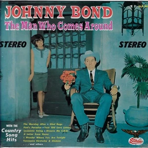 JOHNNY BOND the man who comes around U.S. STARDAY LP SLP-368_orig 1966 MINT - Picture 1 of 4
