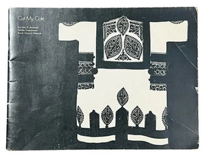 Vintage Cut My Cote Dorothy K. Burnham (1973) Textiles Royal Ontario Museum PB - Foto 1 di 5