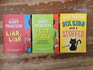 Lot of 3 Gary Paulsen Books - Liar, Liar; Flat Broke; Six Kids and a Stuffed Cat