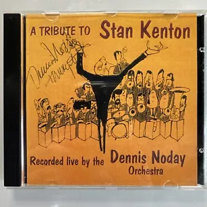Dennis Noday Orchestra A Tribute to Stan Kenton CD Signed Autographed - Picture 1 of 2