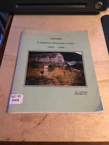 Awmack: TASHME: Ein japanisches Umzugszentrum 1942-6 1993 gut 1. SIGNIERT PB - Bild 1 von 1