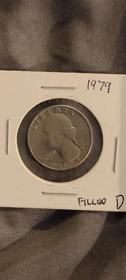 1979- D Washington Quarter/ Error Coin/ Mint Mark Filled Solid D Striking - Image 1 of 3