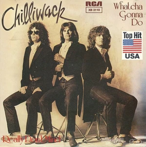 Chilliwack - Whatcha Gonna Do / Vraiment Don'T Mind Vinyl-Single #G163086 - Bild 1 von 1