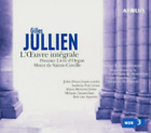 Gilles Jullien Gilles Jullien: L'oeuvre Integrale (CD) Album