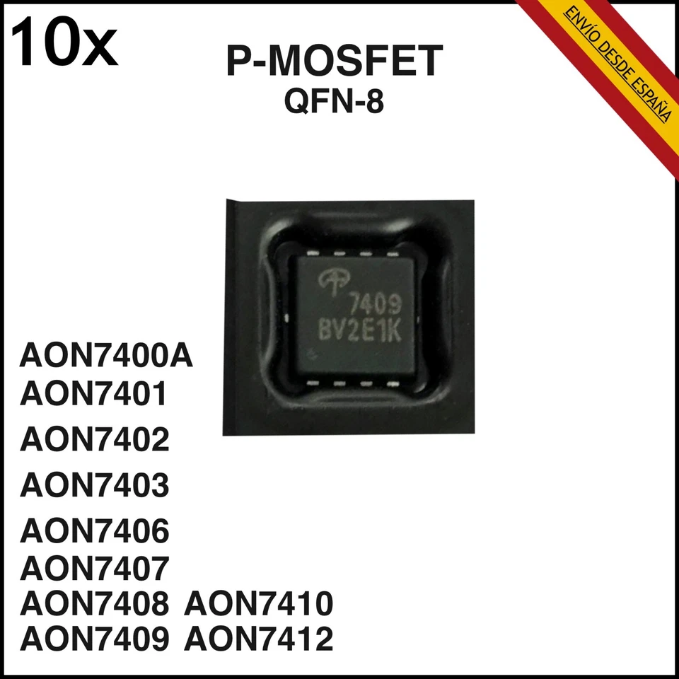 10x AON7409 AON7410 AON7412 AON7402 AON7403 AON7408 AON7407 P-MOSFET QFN-8 - Imagen 1 de 1