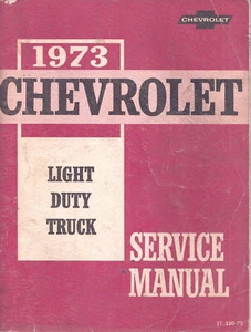 1973 Chevy Pickup Truck Suburban Blazer Van Factory Shop Service Manual Original - Picture 1 of 2