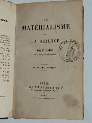 Le matérialisme et la science E. Caro (religion) Librairie hachette LIVRE ANCIEN - Photo 1/4
