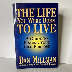 The Life You Were Born to Live by Dan Millman - Picture 1 of 4