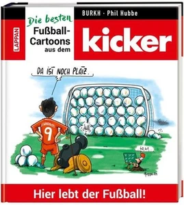 Hier lebt der Fußball!: Die besten Fußball-Cartoons aus dem kicker | Ideales Ges - Picture 1 of 1