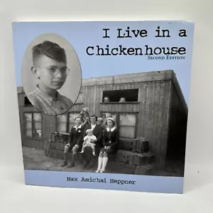 I Live in a Chickenhouse Max Amichai Heppner Paperback 2nd Edition - Picture 1 of 4