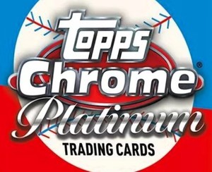 2022 Topps Chrome Platinum Anniversary BASE SET SINGLES & Some Refractors
