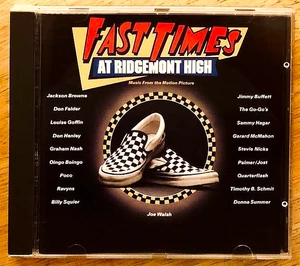 FAST TIMES AT RIDGEMONT HIGH—MOTION PICTURE SOUNDTRACK (1982) OST CD—NEAR MINT - Picture 1 of 2