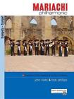 Mariachi Philharmonic: Trumpet By John Nieto (English) Paperback Book