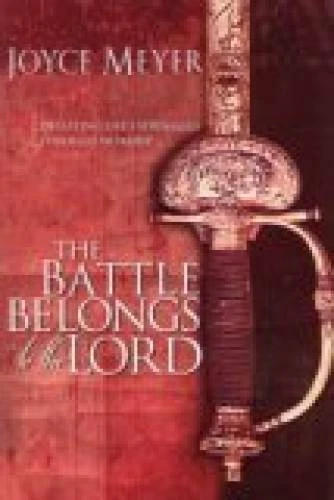 The Battle Belongs to the Lord - Hardcover By MEYER, JOYCE - GOOD Foto 1 de 1
