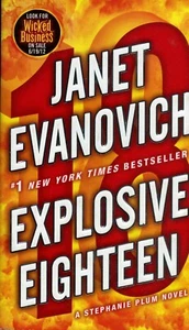 EXPLOSIVE EIGHTEEN- Janet Evanovich- Stephanie is Target of FBI- PB NEW - Picture 1 of 2