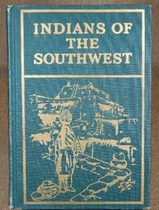 Indians of The Southwest by Pliny Earle Goddard/ 1931 - Picture 1 of 2