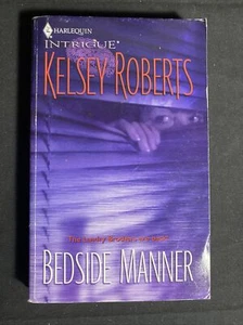 Bedside Manner: The Landry Brothers by Kelsey Roberts (2004, Mass Market)~USED~ - Picture 1 of 3