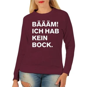 Suéter de mujer sudadera diversión cuesta BÄÄÄM No tengo BOCK divertido broma divertido divertido  - Imagen 1 de 5