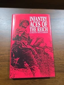 Infantry Aces of the Reich - Gordon Williamson - 1992 - 3rd Printing - HB/DJ - Picture 1 of 13