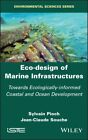 Eco-design of Marine Infrastructures : Towards Ecologically-informed Coastal ...