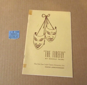 Vtg 1945 San Jose Light Opera Co Comedy Theater Program THE FIREFLY Rudolf Friml - Picture 1 of 10