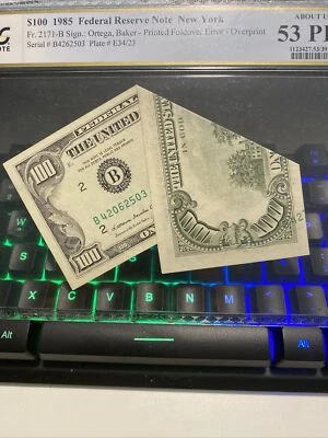 1985 $100 FRN New York Printed Foldover Error PCGS 53 PPQ ABOUT UNC ！ - Image 1 of 4