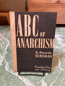ALEXANDER BERKMAN ABC of Anarchism pb Freedom: London 1945 - Imagen 1 de 3