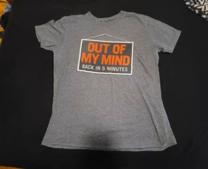 Classic Out Of My Mind Back In Five Mins T-Shirt Unisex Grey - Picture 1 of 3