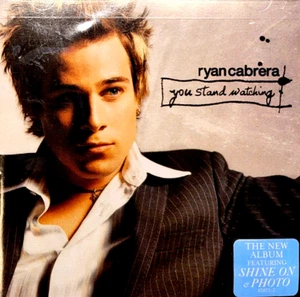 Ryan Cabrera - "You Stand Watching" - ( CD - Atlantic Records / Sealed ) - Picture 1 of 2