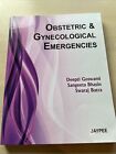 Obstetric & Gynecological Emergencies by Deepti Goswami, Swaraj Batra, Sangeeta