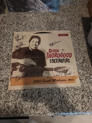 GEORGE THOROGOOD AND THE DESTROYERS 2120 SOUTH MICHIGAN AVE. Autographed  Foto 1 de 4