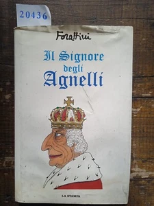 Il signore degli Agnelli - Giorgio Forattini - Foto 1 di 1