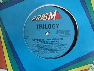 TRILOGY - "LATIN LOVE" / 3 MIXES / PRISM RECORDS 1987 - Picture 1 of 3