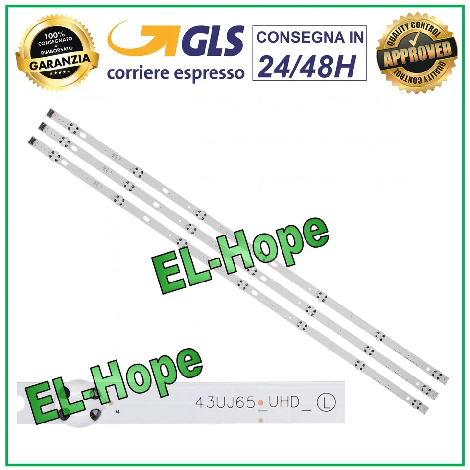 KIT 3 BARRE STRIP 7 LED PER TV 43" LG 43UJ65-UHD-L 43LJ594VZABE 43LU661HZAA