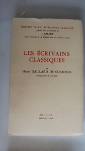 COLLECTION RENE FROMENT HISTOIRE DE LA LITTERATURE LES ECRIVAINS CLASSIQUES - Picture 1 of 1