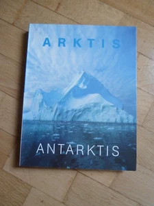 Arktis Antarktis Ausstellungs Katalog Bonn 1997 Selten !!! - Bild 1 von 16