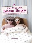Knit Your Own Kama Sutra By Von Purl Trixie Paperback  Softback Book The Fast