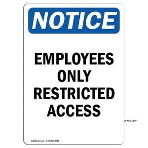 Mitarbeiter nur eingeschränkter Zugang OSHA Hinweisschild Metall Kunststoff Aufkleber - Bild 1 von 23