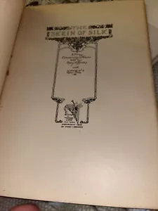 1930 The Skein Of Silk: Story of a Weaver Mary Brooks w Pictures of a Lilac Tree - Picture 1 of 7