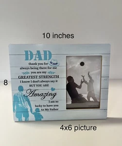 Dad You Are My Greatest Strength Picture Frame Amazing Father 4x6 - Picture 1 of 4