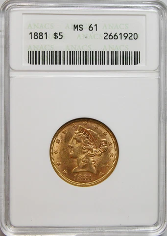 1881 Liberty Gold Half Eagle ANACS MS-61 "Soapbox Slab" Cover