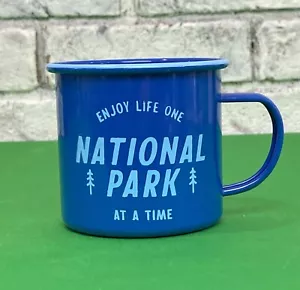 New Target Blue Enamel Tin Cup Camping - Enjoy Life One National Park At A Time - Picture 1 of 9