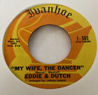 Eddie & Dutch 45 My Wife The Dancer Can't Help Lovin' That Girl IVANHOE 1970 VG+