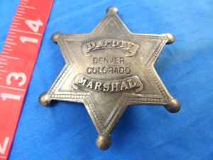 Vintage Obsolete Deputy Marshal Denver Colorado Badge Old Police - Picture 1 of 2